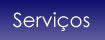 SERVI&Ccedil;OS