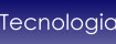 TECNOLOGIA